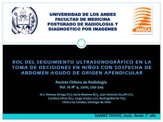 UNIVERSIDAD DE LOS ANDES FACULTAD DE MEDICINA POSTGRADO DE RADIOLOGIA Y DIAGNOSTICO POR IMAGENES