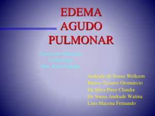 EDEMA AGUDO PULMONAR