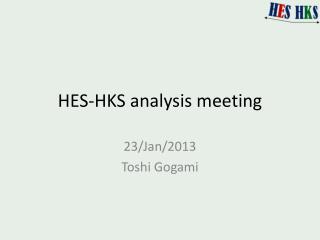 HES-HKS analysis meeting