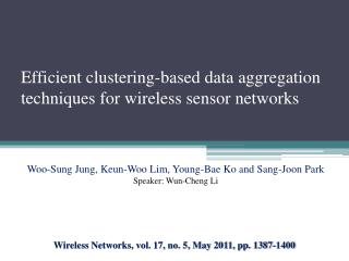 Efficient clustering-based data aggregation techniques for wireless sensor networks