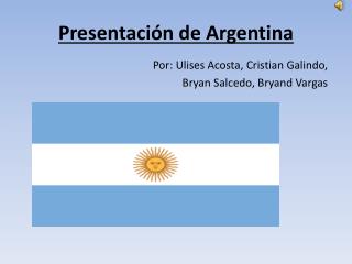 Presentación de Argentina