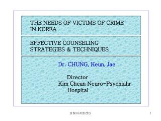 Dr. CHUNG, Keun, Jae Director Kim Chean Neuro-Psychiahr Hospital