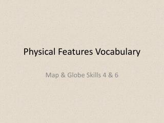 Physical Features Vocabulary