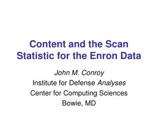 Content and the Scan Statistic for the Enron Data