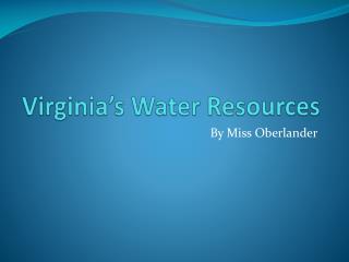 Virginia’s Water Resources