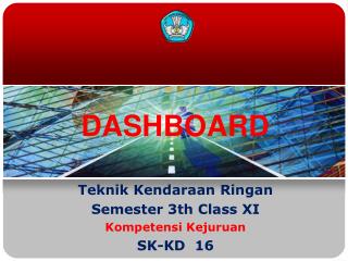 Teknik Kendaraan Ringan Semester 3th Class XI Kompetensi Kejuruan SK-KD 16