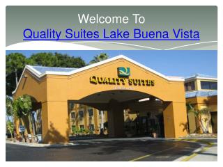 Quality Suites Lake Buena Vista