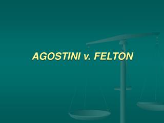 AGOSTINI v. FELTON