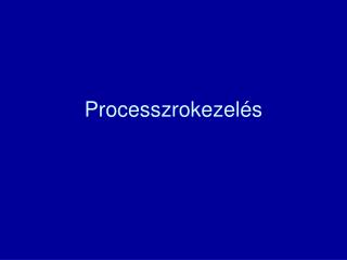 Processzrokezelés