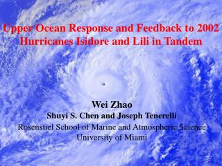 Upper Ocean Response and Feedback to 2002 Hurricanes Isidore and Lili in Tandem