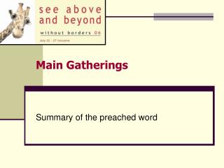 Main Gatherings
