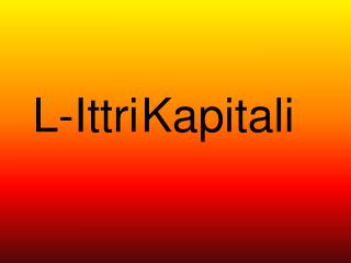 L-Ittri Kapitali
