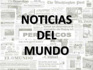 NOTICIAS DEL MUNDO