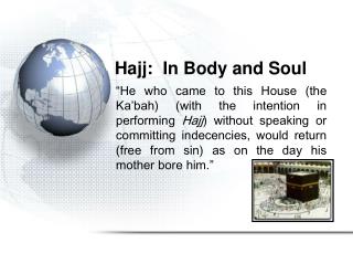 Hajj: In Body and Soul