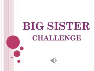 BIG SISTER