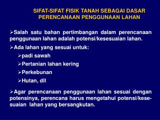 SIFAT-SIFAT FISIK TANAH SEBAGAI DASAR PERENCANAAN PENGGUNAAN LAHAN