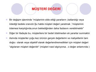 MÜŞTERİ DEĞERİ