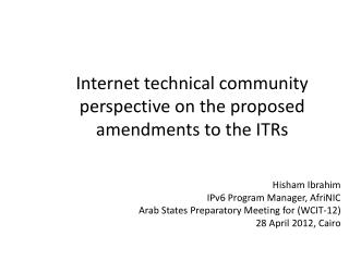 Internet technical community perspective on the proposed amendments to the ITRs