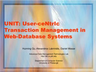 UNIT: User-ceNtrIc Transaction Management in Web-Database Systems