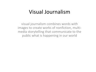 Visual Journalism