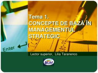 Tema 1. CONCEPTE DE BAZĂ ÎN MANAGEMENTUL STRATEGIC