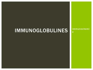 Immunoglobulines