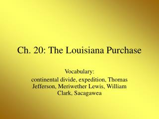 Ch. 20: The Louisiana Purchase