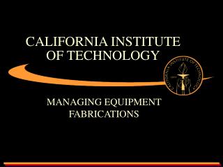 CALIFORNIA INSTITUTE OF TECHNOLOGY