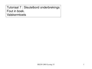 Tutoriaal 7 : Sleutelbord onderbrekings Fout in boek. Valskermtoets