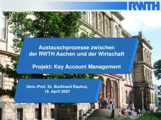 Univ.-Prof. Dr. Burkhard Rauhut, 18. April 2007