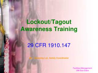 Lockout/Tagout Awareness Training