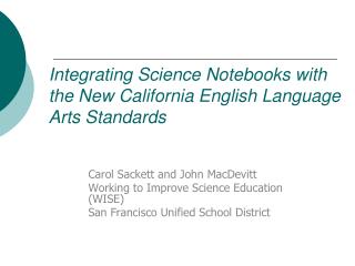 Integrating Science Notebooks with the New California English Language Arts Standards