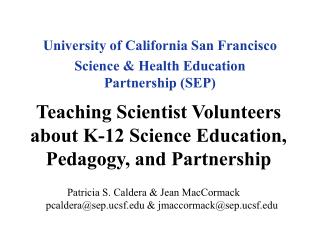 Teaching Scientist Volunteers about K-12 Science Education, Pedagogy, and Partnership