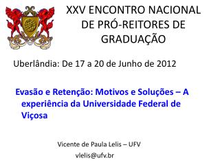 XXV ENCONTRO NACIONAL DE PRÓ-REITORES DE GRADUAÇÃO