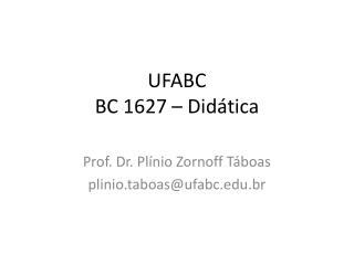 UFABC BC 1627 – Didática