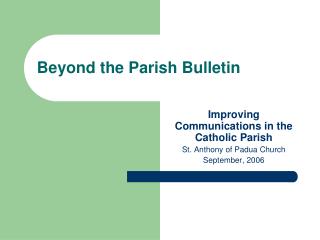 Beyond the Parish Bulletin