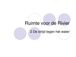 Ruimte voor de Rivier