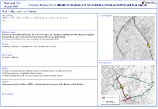 Concept-Regelscenario, situatie 5: blokkade A13 tussen Delft-centrum en Delft Noord door ongeval