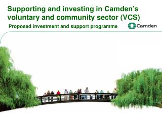 Supporting and investing in Camden’s voluntary and community sector (VCS)