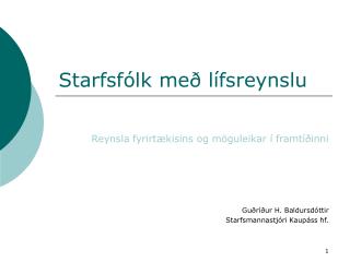 Starfsfólk með lífsreynslu