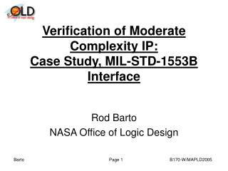 Verification of Moderate Complexity IP: Case Study, MIL-STD-1553B Interface
