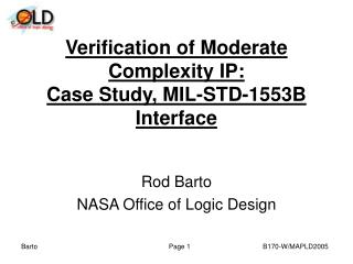 Verification of Moderate Complexity IP: Case Study, MIL-STD-1553B Interface