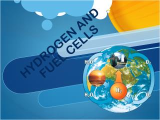 HYDROGEN AND FUEL CELLS