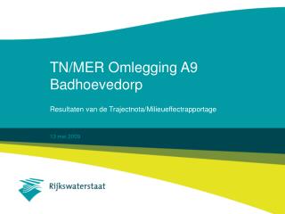 TN/MER Omlegging A9 Badhoevedorp