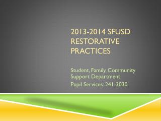 2013-2014 SFUSD Restorative Practices