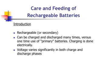 Care and Feeding of Rechargeable Batteries
