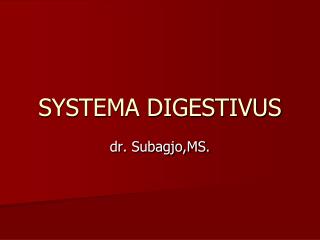 SYSTEMA DIGESTIVUS