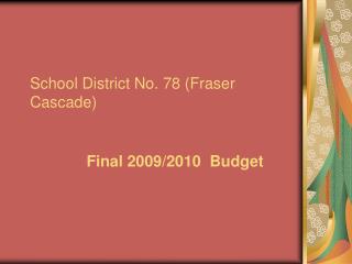 School District No. 78 (Fraser Cascade)