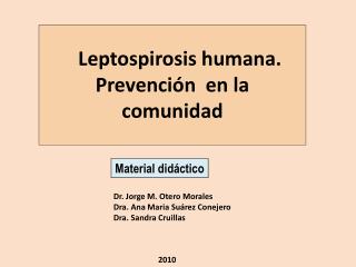 Leptospirosis humana. Prevención en la comunidad