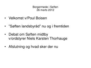 Borgermøde i Søften 26 marts 2012